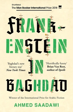 Frankenstein in Baghdad; Aḥmad Saʻdāwī, Jonathan Wright; 2018