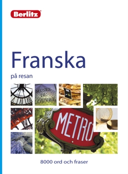 Franska på resan; Sofia von Malmborg; 2013