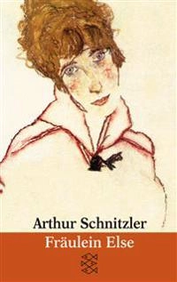 Fräulein Else und andere Erzählungen; Arthur Schnitzler; 1987