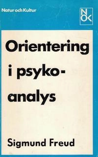 Freud, S/Orientering i psykoanalys; S Freud; 1973