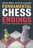 Fundamental Chess Endings; Karsten Muller, Frank Lamprecht; 2001