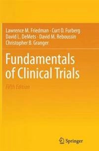 Fundamentals of clinical trials; Lawrence M. Friedman; 2015