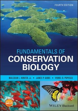Fundamentals of conservation biology; Malcolm L. Hunter; 2021