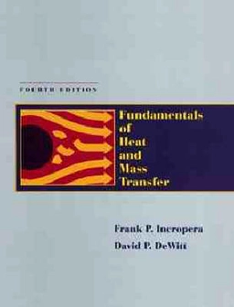 Fundamentals of heat and mass transfer; Frank P. Incropera; 1996