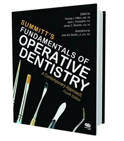 Fundamentals of Operative Dentistry; Thomas J Hilton, James B Summitt, James Broome; 2013
