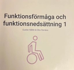 Funktionsförmåga och funktionsnedsättning · 1; Gustav Hållén; 2022