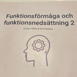 Funktionsförmåga och funktionsnedsättning 2; Gustav Hållén, Olov Parnéus; 2022