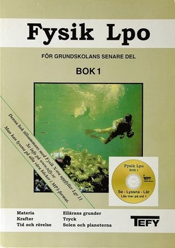 Fysik Lpo 1 Elevbok; Bo Paulsson, Bo Nilsson, Bertil karpsten, Jan Axelsson; 2025