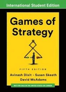 Games of strategy; Avinash K. Dixit; 2020