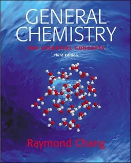 General chemistry : the essential concepts; Raymond Chang; 2003
