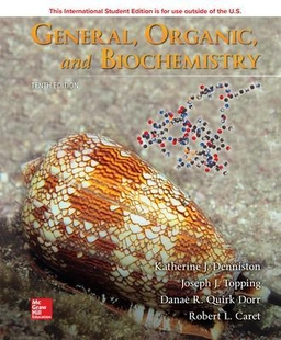 General, organic, and biochemistry; Katherine J. Denniston; 2019