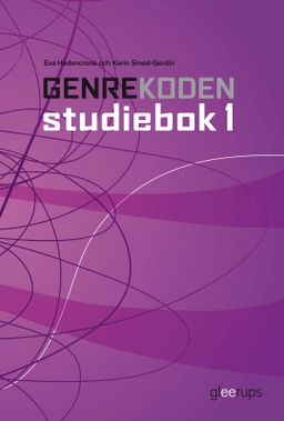 Genrekoden Studiebok 1; Eva Hedencrona, Karin Smed-Gerdin; 2009