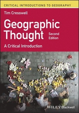 Geographic thought; Tim Cresswell; 2024