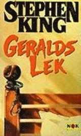 Geralds lek; Stephen King; 1996
