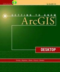 Getting to know ArcGIS desktop; Tim. Ormsby; 2010