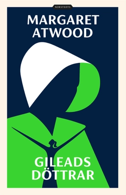 Gileads döttrar; Margaret Atwood; 2019