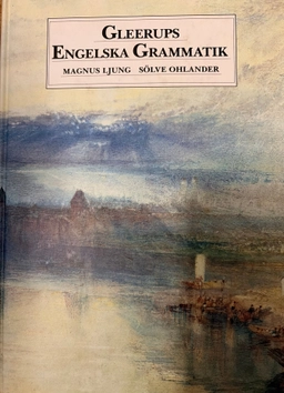 Gleerups engelska grammatik : [för gymnasienivån]. · Övningsbok : lättare version; Magnus Ljung; 1993