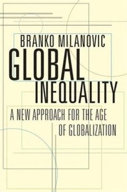 Global inequality : a new approach for the age of globalization; Branko Milanović; 2016