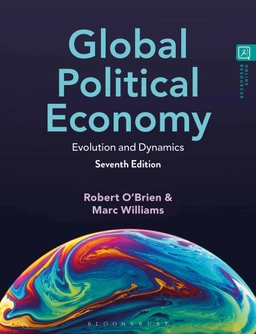 Global political economy : evolution & dynamics; Robert O'Brien; 2025