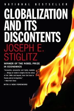 Globalization and its discontents; Joseph E. Stiglitz; 2003