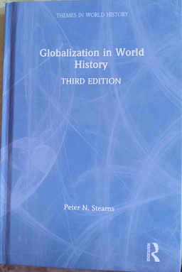 Globalization in world history; Peter N. Stearns; 2020