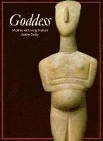 Goddess : mother of living nature; Adele Getty; 1990