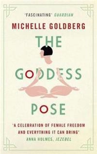 Goddess Pose; Michelle Goldberg; 2017