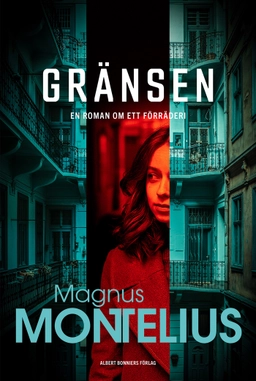 Gränsen; Magnus Montelius; 2024