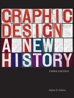 Graphic design : a new history; Stephen Eskilson; 2019
