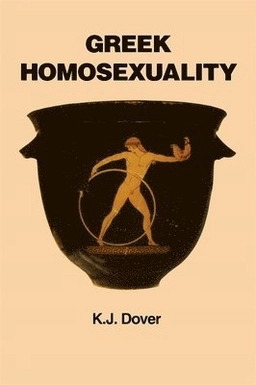 Greek homosexuality; Kenneth James Dover; 1989