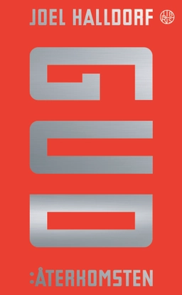 Gud: Återkomsten; Joel Halldorf; 2018