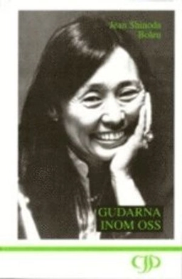 Gudarna inom oss; Jean Shinoda Bolen; 1993