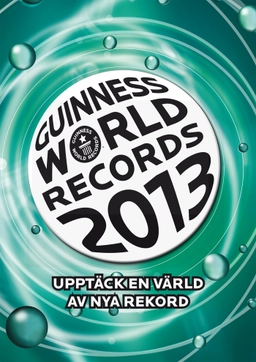Guinness World Records 2013; Anders Rolf, Tilda Appelberg, Daniel Jonsson, Per Runhammar; 2012