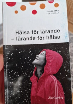 Hälsa för lärande - lärande för hälsa; Petri Partanen; 2019
