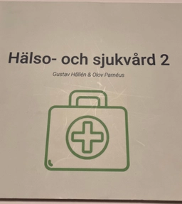 Hälso- och sjukvård; Gustav Hållén; 2022