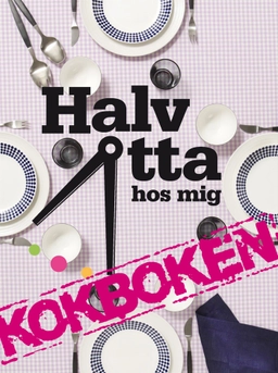Halv åtta hos mig; Kai Ristilä, Jenny Grimsgård; 2010