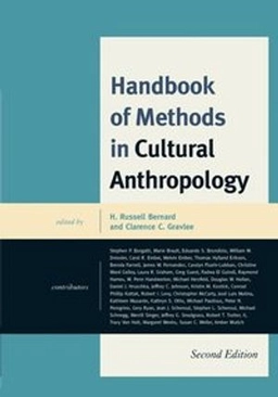 Handbook of methods in cultural anthropology; H. Russell Bernard, Clarence C. Gravlee; 2014