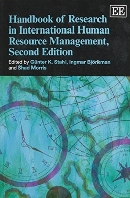 Handbook of research in international human resource management; Günter K. Stahl, Ingmar Björkman, Shad Morris; 2012
