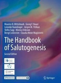 Handbook of Salutogenesis; Maurice B Mittelmark, Georg F Bauer, Lenneke Vaandrager, Jürgen M Pelikan, Shifra Sagy; 2021