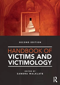 Handbook of victims and victimology; Sandra Walklate; 2018