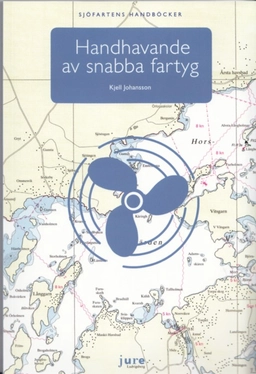 Handhavande av snabba fartyg; Kjell Johansson; 2010