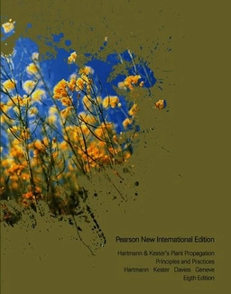 Hartmann & Kester's plant propagation : principles and practices; Hartmann; 2014