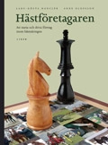 Hästföretagaren Fakta; Lars-Görsta Nauclér, Arne Olofsson; 2005