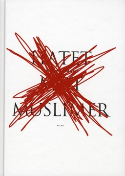 Hatet mot muslimer; Andreas Malm; 2009