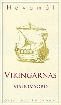 Havamal - Vikingarnas visdomsord; Karl G. Johansson; 1995
