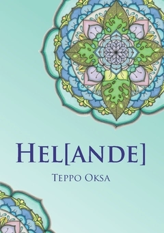 hel[ande]; Teppo Oksa; 2019