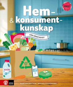 Hem- och konsumentkunskap för högstadiet; Martina Ericson, Mikaela Schönning; 2026