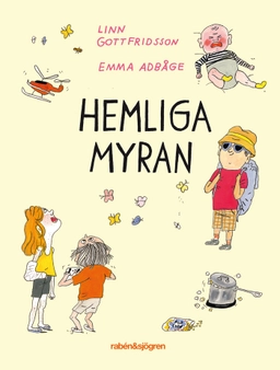 Hemliga Myran; Linn Gottfridsson; 2019