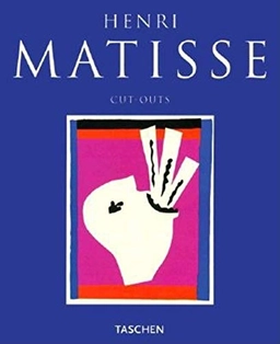 Henri Matisse cut-outs; Gilles Néret; 2002