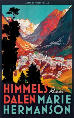 Himmelsdalen; Marie Hermanson; 2011